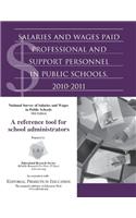 Salaries and Wages Paid Professional and Support Personnel in Public Schools, 2010-2011