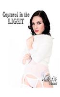 Captured in the LIGHT: Amaris
