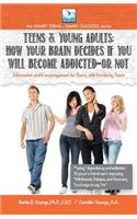 How Your Brain Decides if You Will Become Addicted--or NOT