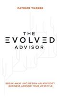The Evolved Advisor