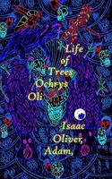 Oli Ochrys Trees of Life