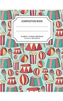 Circus Composition Notebook: Wide Ruled Seamless Pattern, 55 Sheets / 110 Pages, 7.4 X 9.7 for School,personal or Office Use