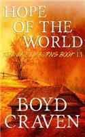 Hope Of The World: A Post-Apocalyptic Story