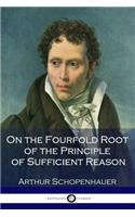On the Fourfold Root of the Principle of Sufficient Reason