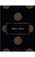 Before Adam: FreedomRead Classic Book