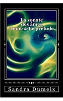 La sonate des âmes - Le prélude