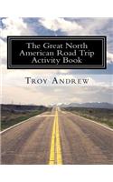 The Great North American Road Trip Activity Book