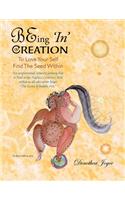 BEing 'In' Creation: (1 Being)