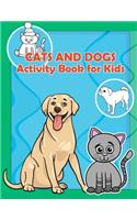 Cats and Dogs Activity Book For Kids