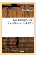 Les Monologues de Napoléon Ier