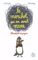 Le manchot qui en avait marre d'etre pris pour un pingouin