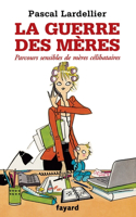 La guerre des mères