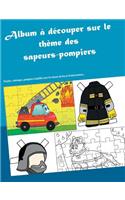 Album à découper sur le thème des sapeurs-pompiers