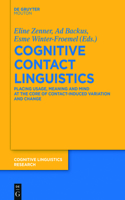 Cognitive Contact Linguistics