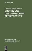 Grundzüge des deutschen Privatrechts