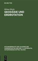 Geodäsie Und Erdrotation: (19857 Sitzungsberichte der Akademie der Wissenschaften der Ddr / N. Mathematik, Naturwissenschaften, Techn)