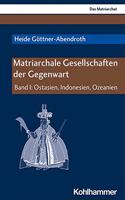 Matriarchale Gesellschaften Der Gegenwart