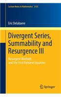 Divergent Series, Summability and Resurgence III: Resurgent Methods and the First Painlevé Equation