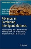 Advances in Combining Intelligent Methods: Postproceedings of the 5th International Workshop CIMA-2015, Vietri Sul Mare, Italy, November 2015 (at ICTAI 2015)