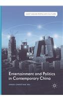 Entertainment and Politics in Contemporary China