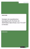 Strategien des populistischen Sprachgebrauchs. Die Rede des AfD-Politikers Björn Höcke vom 17.01.2017 in Dresden