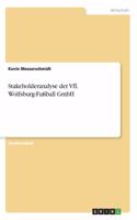 Stakeholderanalyse der VfL Wolfsburg-Fußball GmbH