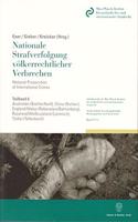 Nationale Strafverfolgung Volkerrechtlicher Verbrechen / National Prosecution of International Crimes
