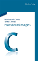 Praktische Einführung in C