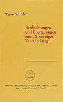 Beobachtungen Und Uberlegungen Zum 'Gottweiger Trojanerkrieg'