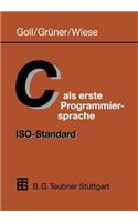 C ALS Erste Programmiersprache: Iso-Standard