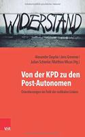 Von Der Kpd Zu Den Post-Autonomen