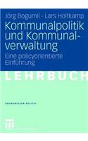 Kommunalpolitik Und Kommunalverwaltung