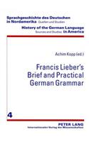 Francis Lieber’s «Brief and Practical German Grammar»