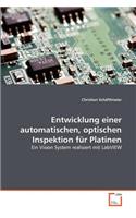 Entwicklung einer automatischen, optischen Inspektion für Platinen