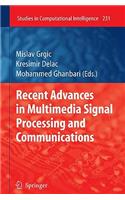 Recent Advances in Multimedia Signal Processing and Communications