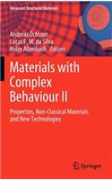 Materials with Complex Behaviour II