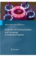 Evolution of Communication and Language in Embodied Agents