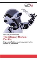 Tecnologia y Ciencia Ficcion