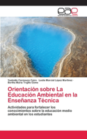 Orientación sobre La Educación Ambiental en la Enseñanza Técnica