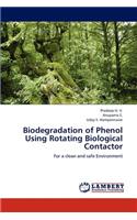 Biodegradation of Phenol Using Rotating Biological Contactor