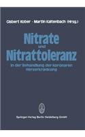 Nitrate Und Nitrattoleranz in Der Behandlung Der Koronaren Herzerkrankung