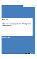 The role of language in the development of AI systems