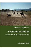Inventing Tradition
