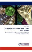 Ion implantation into GaN and AlInN