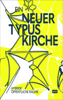 Ein Neuer Typus Kirche