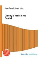 Disney's Yacht Club Resort