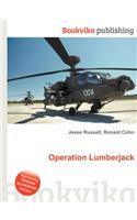 Operation Lumberjack: (English)