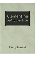 Clementine Auf Rother Erde