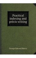 Practical Indexing and Précis Writing