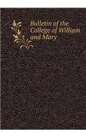 Bulletin of the College of William and Mary: (English)